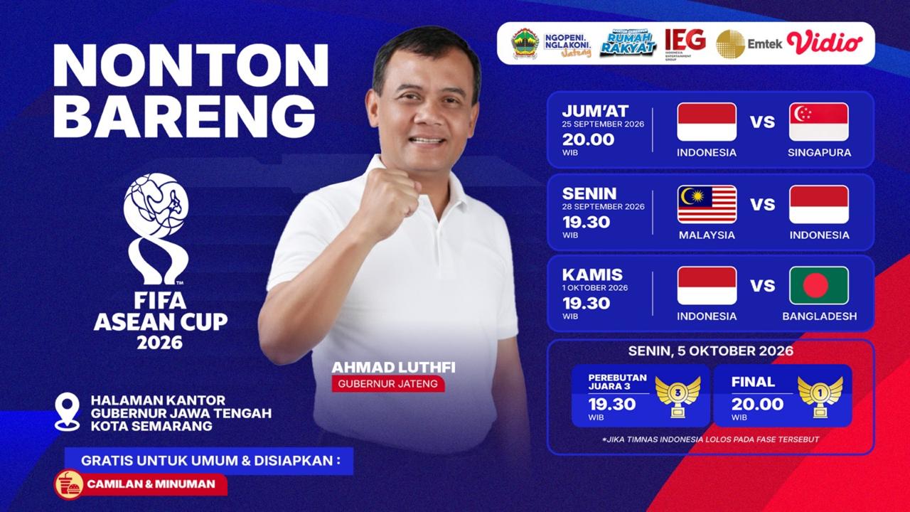 Pemprov Jateng gelar nobar gratis FIFA ASEAN Cup 2026 di Halaman Kantor Gubernur (foto: Pemprov Jateng)